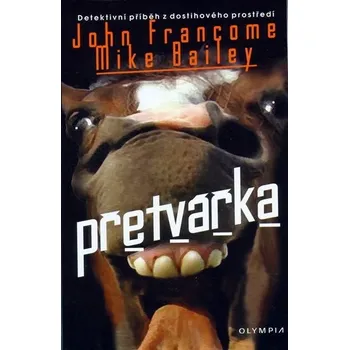 Přetvářka - John Francome