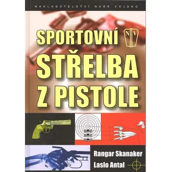 Sportovní střelba z pistole - Rangar Skanaker, Laslo Antal