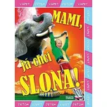 DVD Mami, já chci slona! (2005)