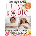 Líný rodič - Tom Hodgkinson (2009,…