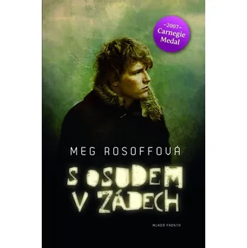 S osudem v zádech - Meg Rosoffová