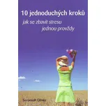 10 jednoduchých kroků jak se zbavit…