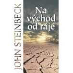 Na východ od ráje - John Steinbeck