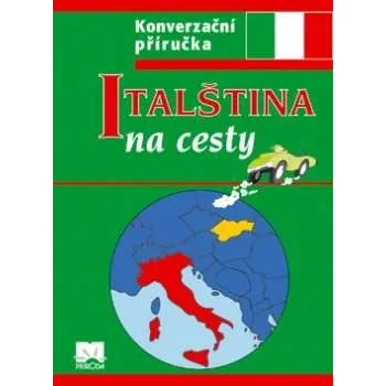 Italský jazyk Italština na cesty - Iveta Božoňová