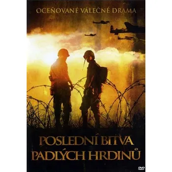 DVD film DVD Poslední bitva padlých hrdinů (2004)