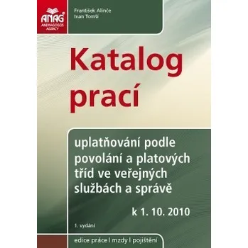 Katalog prací k 1.10. 2010 - František Alinče, Ivan Tomší
