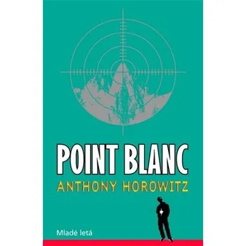 Point Blanc - Anthony Horowitz