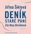 Různí - Deník staré paní (Jiřina Šiklová), CD
