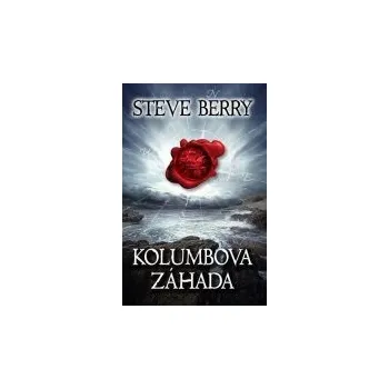 Kolumbova záhada - Steve Berry