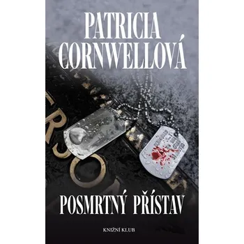 Posmrtný přístav - Patricia Cornwellová