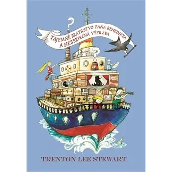 Tajemné bratrstvo pana Benedikta - Trenton Lee Stewart