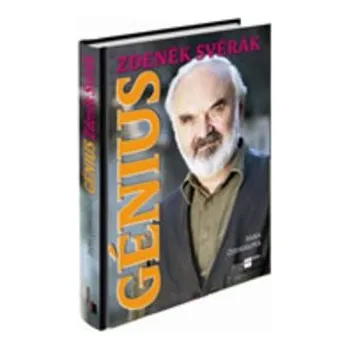 Génius Zdeněk Svěrák - Dana Čermáková Literární biografie Génius Zdeněk Svěrák - Dana Čermáková