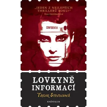 Lovkyně informací - Taylor Stevensová