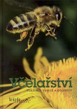 Chovatelství Včelařství - Vladimír Veselý (2019, pevná)