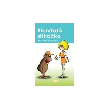 Blonďatá stíhačka - Simona Monyová