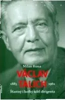 Literární biografie Václav Talich - Milan Kuna