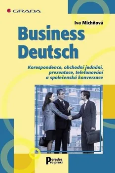 Německý jazyk Business Deutsch - Iva Michňová