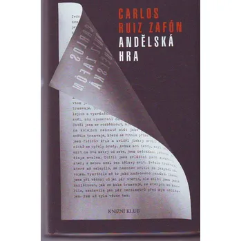 Andělská hra - Carlos Ruiz Zafón