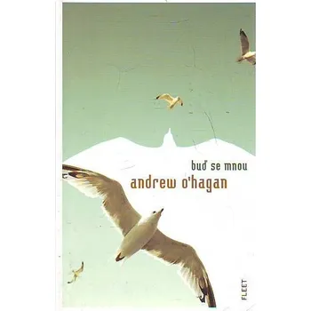 Buď se mnou - Andrew O'Hagan