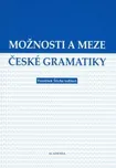 Možnosti a meze české gramatiky -…