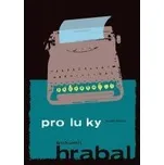 Proluky - Bohumil Hrabal