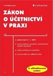 Zákon o účetnictví v praxi - František…