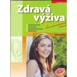 Zdravá výživa - Václava Kunová