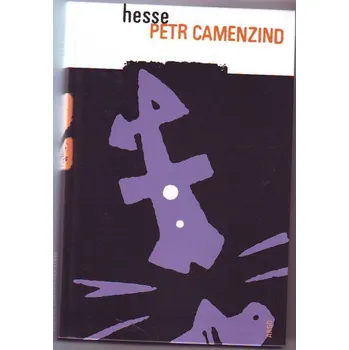 Petr Camenzind - Hermann Hesse
