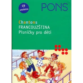 Francouzský jazyk Francouzština: Písničky pro děti - Wolfgang Froese