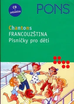 Francouzský jazyk Francouzština: Písničky pro děti - Wolfgang Froese