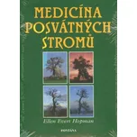 Medicína posvátných stromů - Ellen…