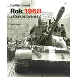 Rok 1968 v Československu - František…