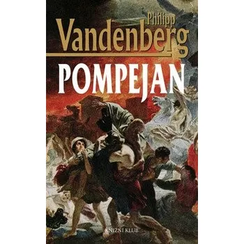 Pompejan - Philipp Vandenberg