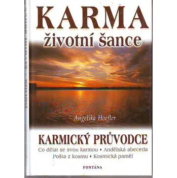 Karma životní šance - Angelika Hoefler