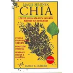 Magie semínek Chia - James F. Sheer