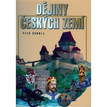 Dějiny českých zemí - Petr Čornej