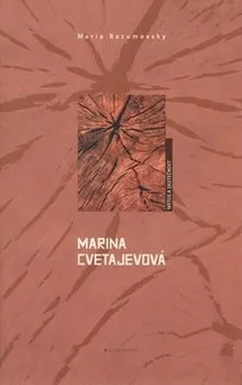 Marina Cvetajevová - Maria Razumovsky