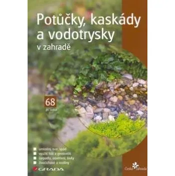 Potůčky, kaskády a vodotrysky - Jiří Sedlák