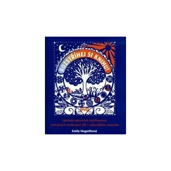 Rozstříhej si knihu! - Emily Hogarthová Encyklopedie Rozstříhej si knihu! - Emily Hogarthová