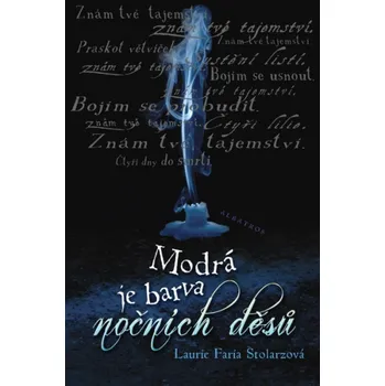 Modrá je barva nočních děsů - Laurie Faria Stolarzová