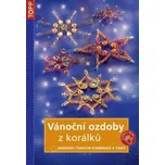 TOPP: Vánoční ozdoby z korálků -…