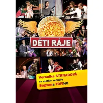 Děti ráje - Veronika Strnadová