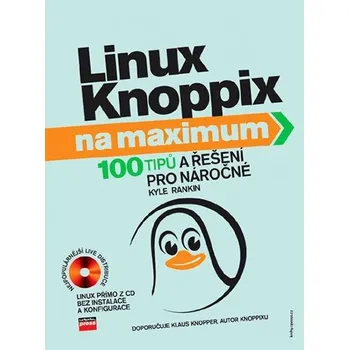 Linux Knoppix - Kyle Rankin + CD Linux Knoppix - Kyle Rankin + CD