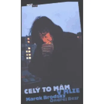 Umění Celý to mám v mlze - Marek Brodský