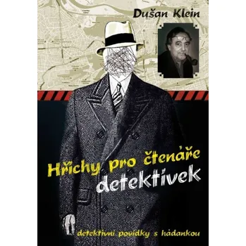 Hříchy pro čtenáře detektivek - Dušan Klein