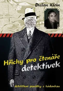 Hříchy pro čtenáře detektivek - Dušan Klein