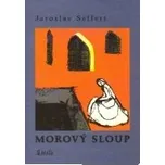 Morový sloup - Jaroslav Seifert