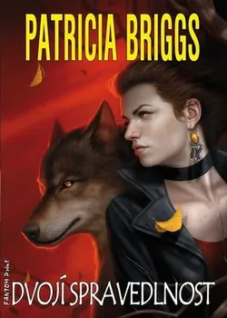 Dvojí spravedlnost - Patricia Briggs