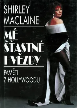 Literární biografie Mé šťastné hvězdy - Shirley MacLaine