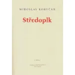 Středoplk - Miroslav Koryčan